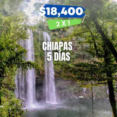 CHIAPAS 5 DIAS 2X1