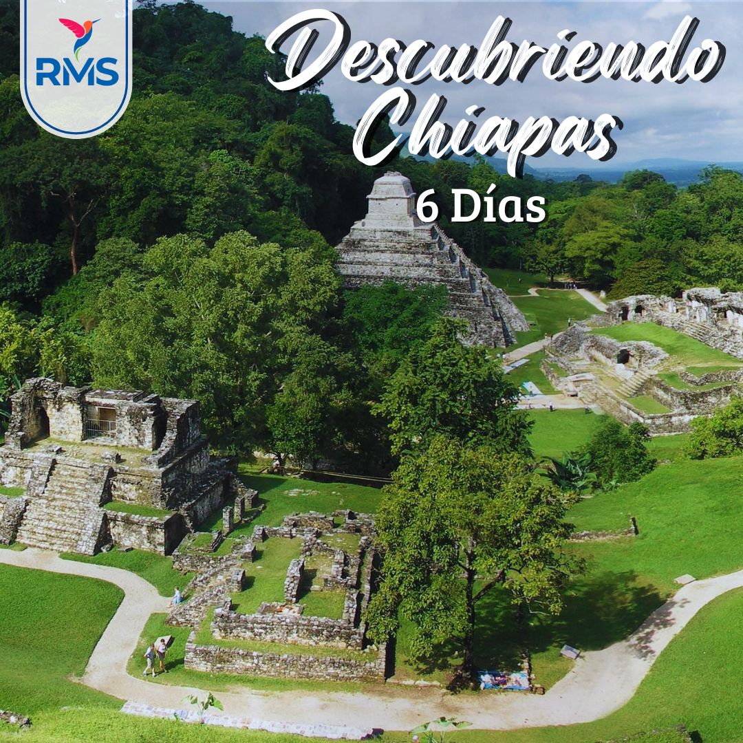 DESCUBRIENDO CHIAPAS 6 DIAS