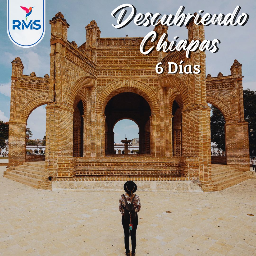 DESCUBRIENDO CHIAPAS 6 DIAS & 5 NOCHES