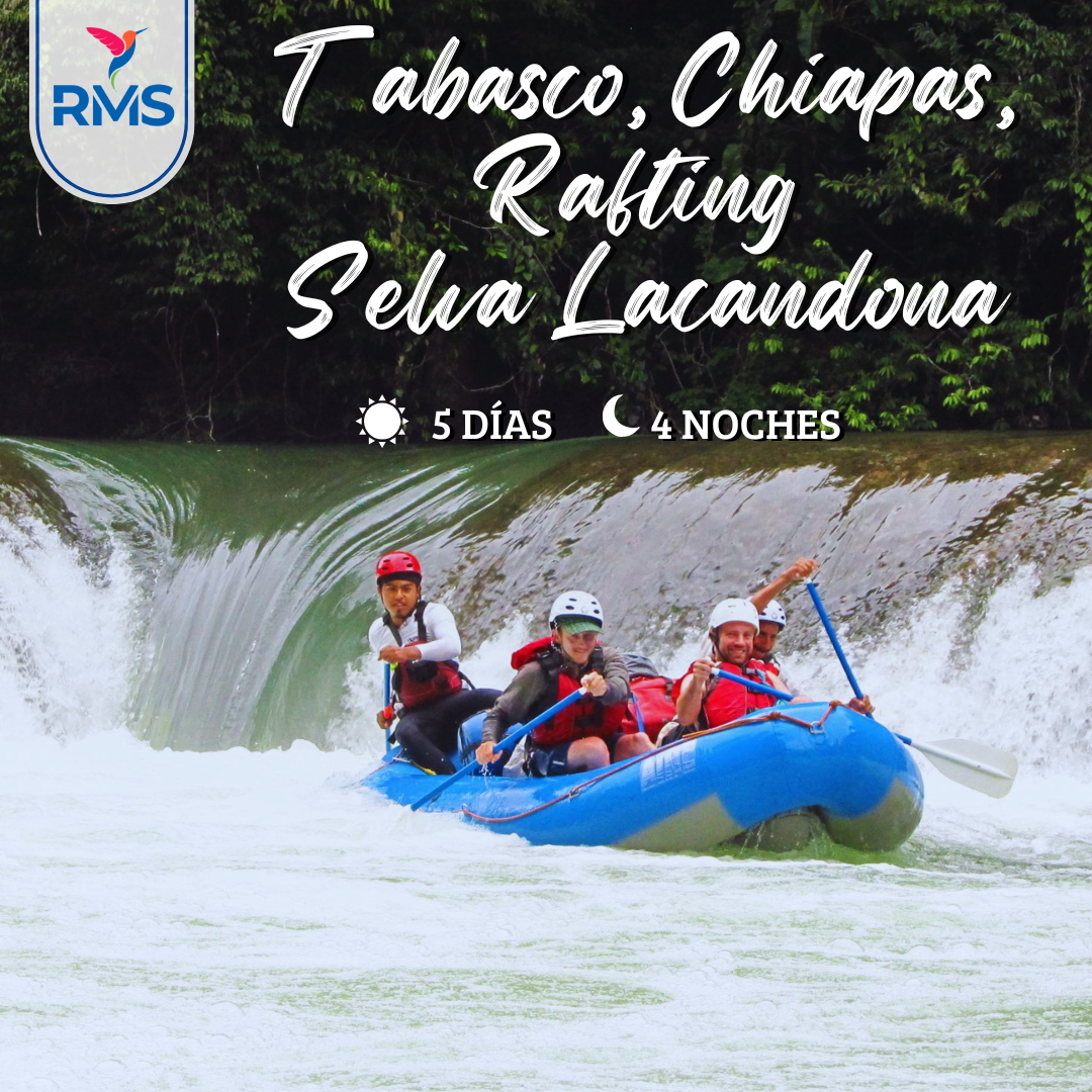 TABASCO, CHIAPAS, RAFTING SELVA LACANDONA 5 DIAS & 4 NOCHES