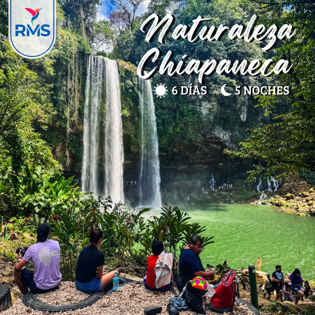 NATURALEZA CHIAPANECA 6 DIAS