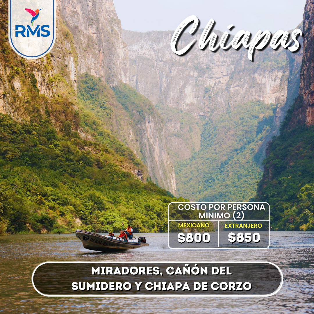 Miradores, Cañon del Sumidero y Chiapa de Corzo